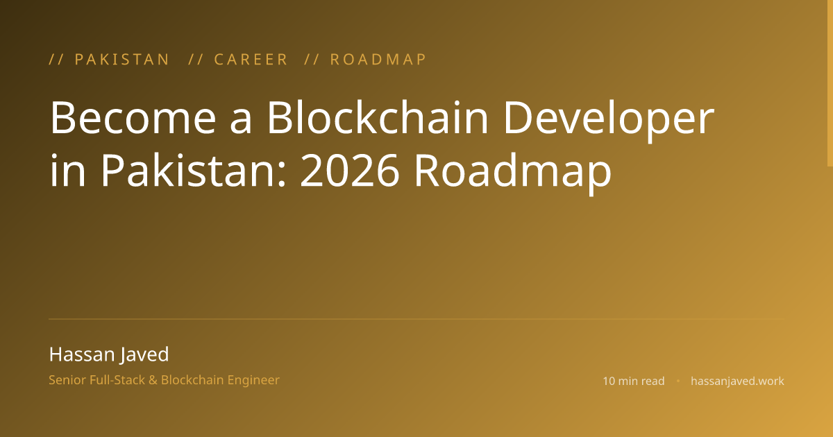 Become a Blockchain Developer in Pakistan: 2026 Roadmap