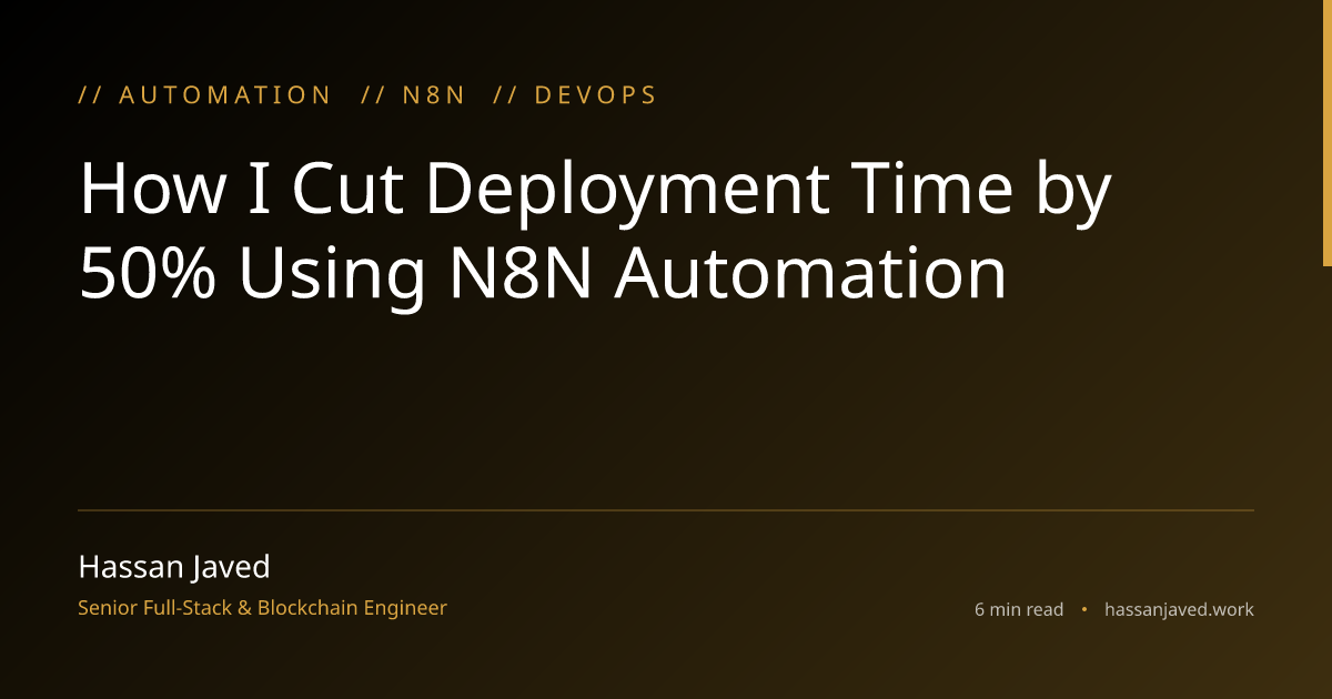 How I Cut Deployment Time by 50% Using N8N Automation
