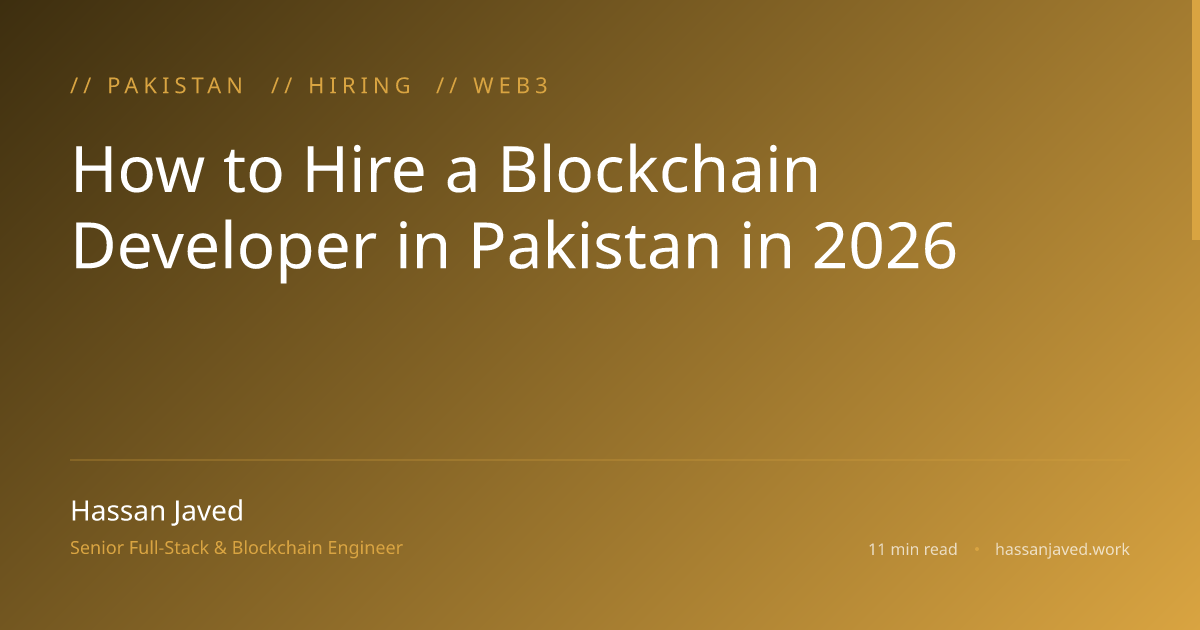 How to Hire a Blockchain Developer in Pakistan in 2026