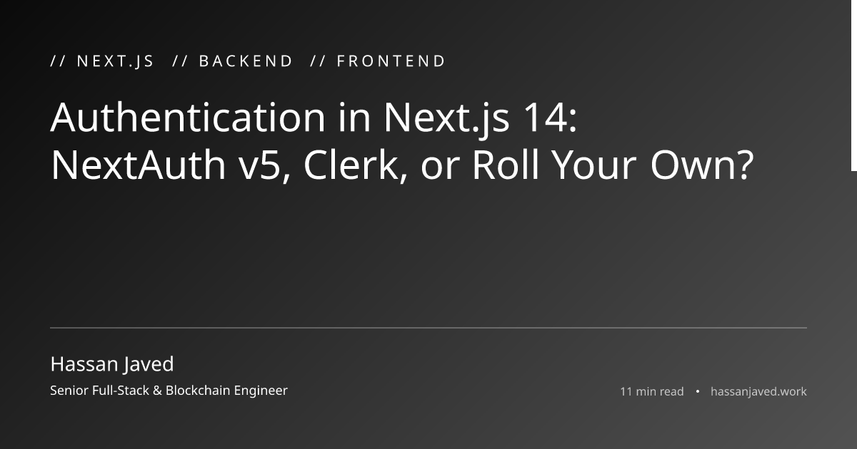Authentication in Next.js 14: NextAuth v5, Clerk, or Roll Your Own?