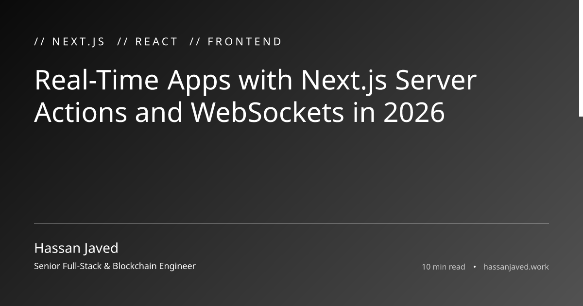 Real-Time Apps with Next.js Server Actions and WebSockets in 2026