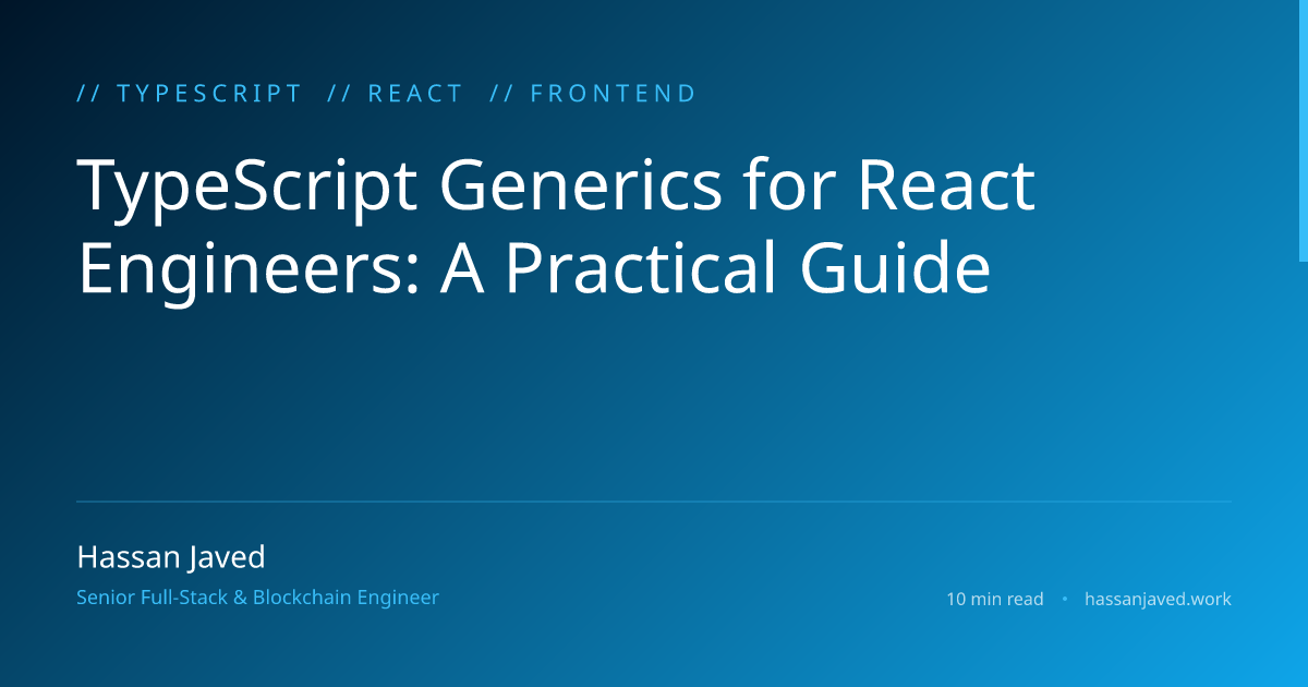 TypeScript Generics for React Engineers: A Practical Guide