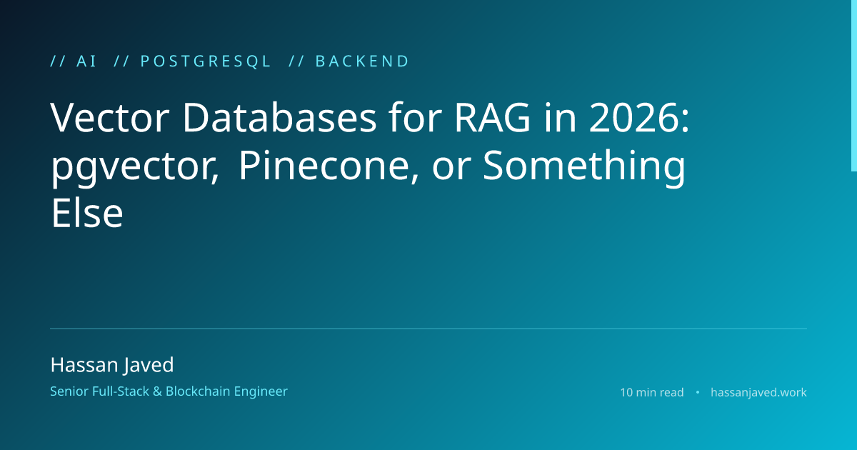 Vector Databases for RAG in 2026: pgvector, Pinecone, or Something Else